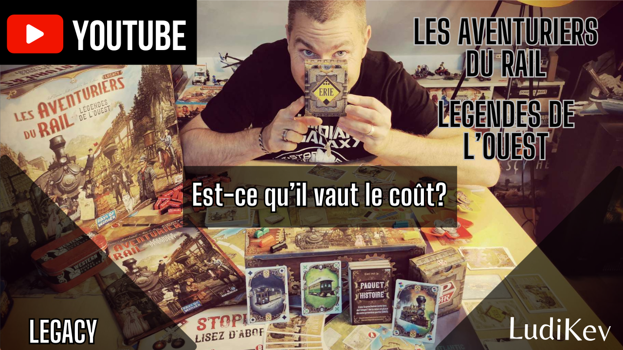 les aventuriers du rail, legacy, legendes de l ouest