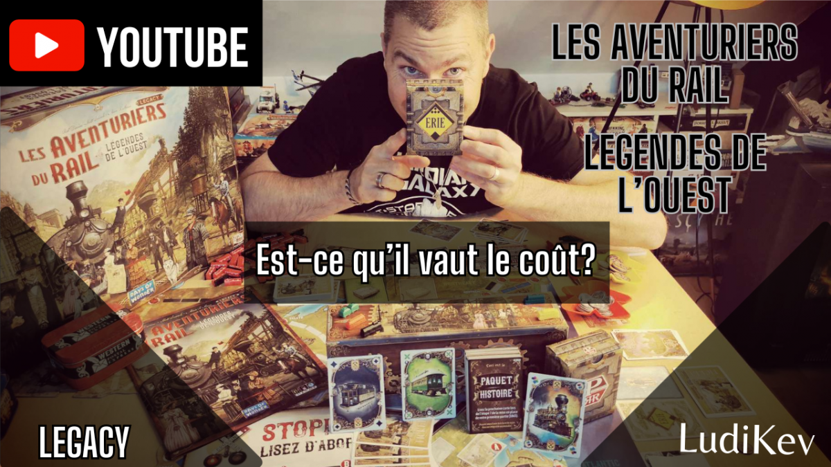 les aventuriers du rail, legacy, legendes de l ouest